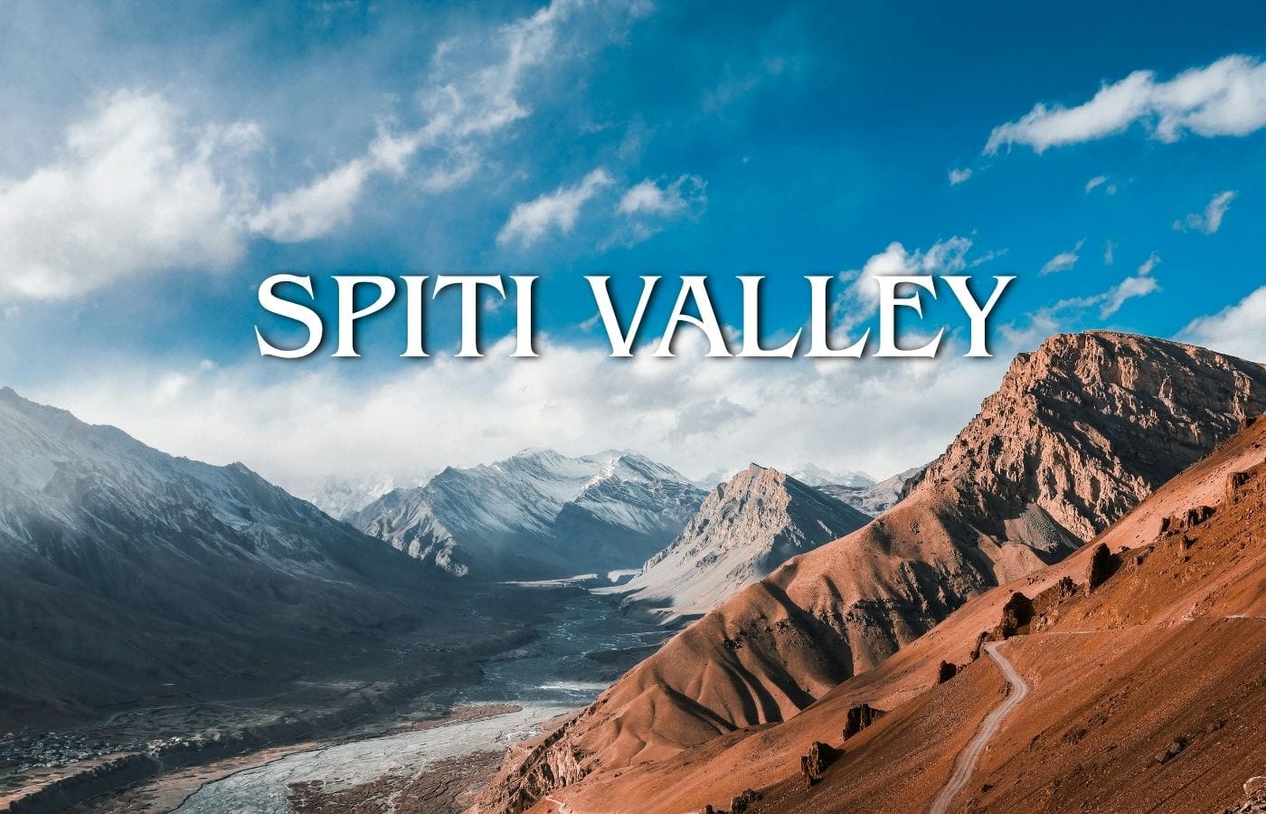 Spiti Valley Packages with 6nights and 7 days itinerary